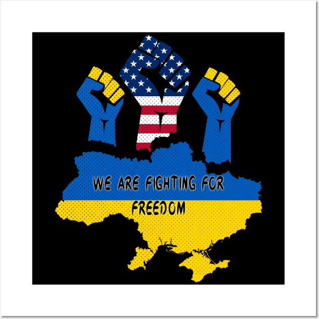 Free Ukraine, We are Fighting For Freedom, Ukrain Flag Wall Art by Global Creation